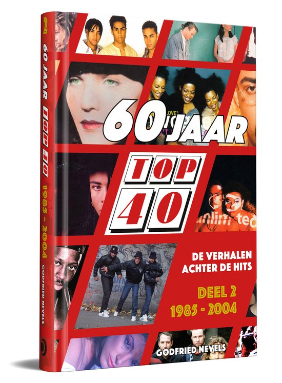 60 jaar Top 40 2 - 60 jaar Top 40, deel 2: 1985 - 2004